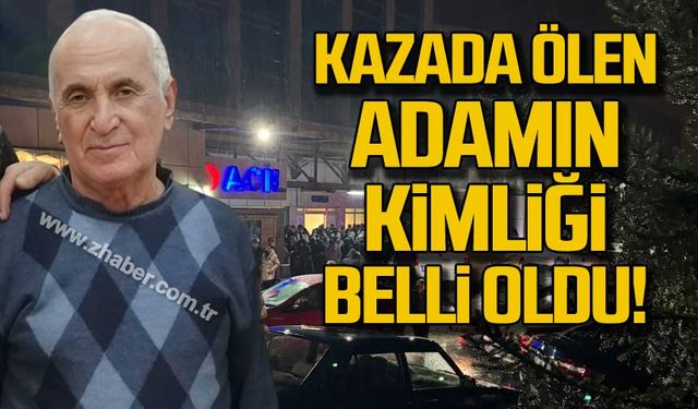 Ereğli'de kazada ölen adamın kimliği belli oldu!