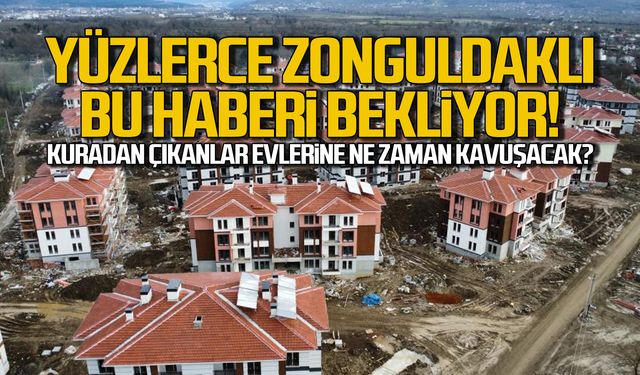Yüzlerce Zonguldaklı bu haberi bekliyor! 1650 konut ne zaman bitecek?
