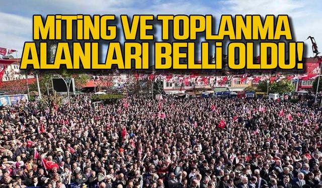 Bartın'da miting ve toplanma alanları belli oldu!