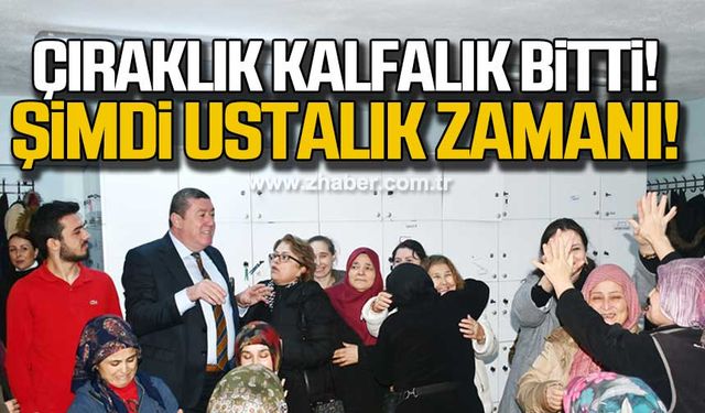 Tekin " Çıraklık kalfalık bitti şimdi ustalık zamanı!"