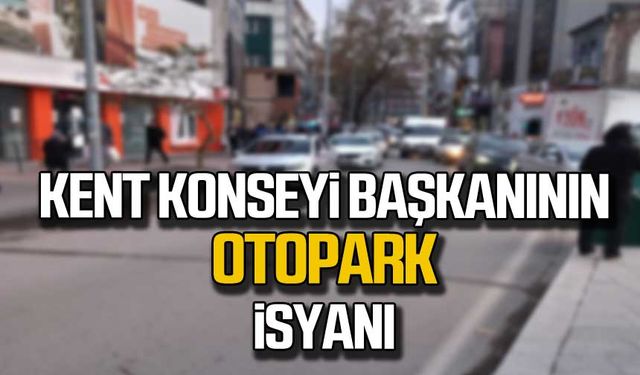 Kent Konseyi Başkanı Mustafa Bilge'nin otopark isyanı