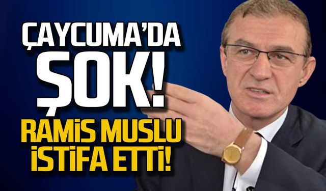 Çaycuma'da şok! Ramis Muslu istifa etti?