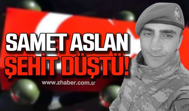 Samet Aslan şehit düştü!