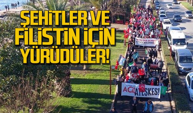 Şehitler ve Filistin için yürüdüler