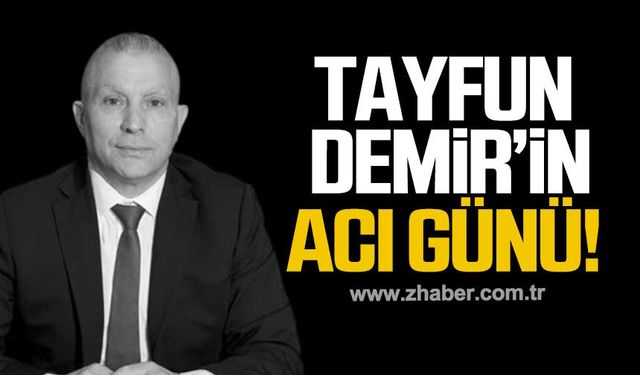 Tayfun Demir'in acı günü!