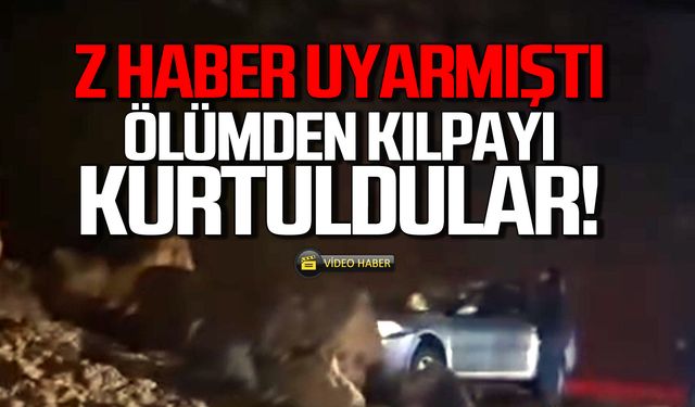 Z HABER uyarmıştı! Ölümden kıl payı kurtuldular!