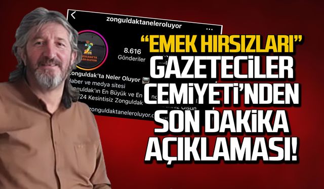 Gazeteciler Cemiyeti'nden "Zonguldak'ta neler oluyor" açıklaması!