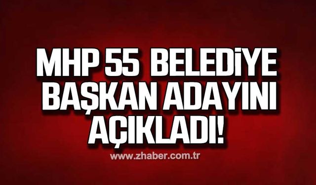 MHP Zonguldak'ta 17 Belde Belediye Başkan adayını açıkladı!