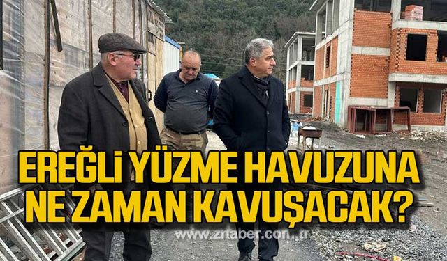 Ereğli yüzme havuzuna ne zaman kavuşacak?