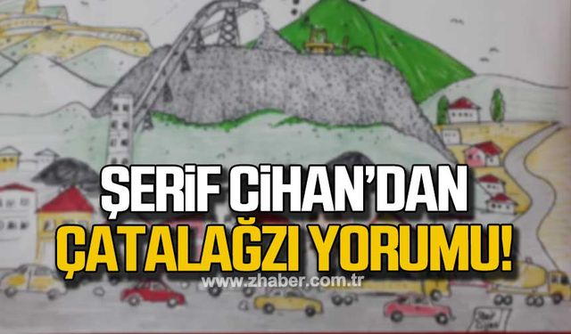Karikatürist Şerif Cihan Çatalağzı'na dikkat çekti!