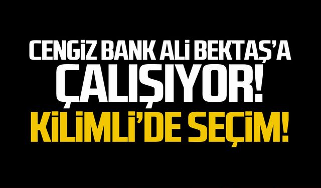 Cengiz Bank Ali Bektaş’a çalışıyor!