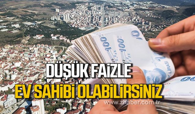 Düşük Faizli Konut Kredisi ile Ev Sahibi Olabilirsiniz