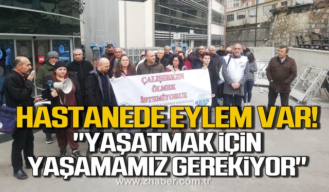 Zonguldak Atatürk Devlet Hastanesi'nde eylem var