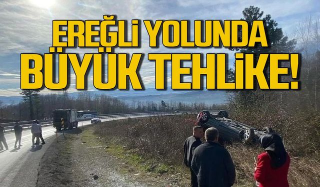 Sürücüler dikkat! Ereğli yolunda tehlike!