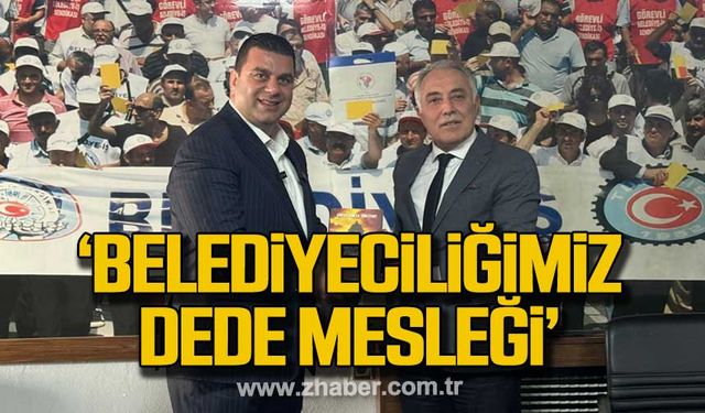 Dereli; "Belediyeciliğimiz dede mesleği"