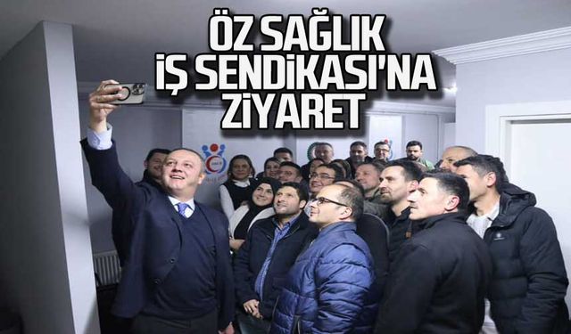 Zonguldak Belediye Başkanı Selim Alan'dan Öz Sağlık-İş Sendikası'na ziyaret