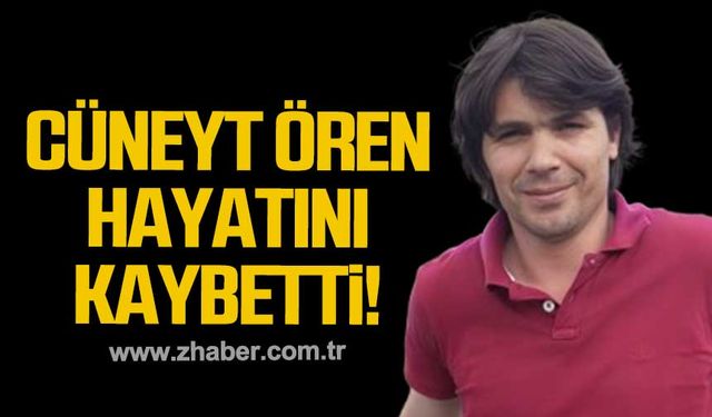 Cüneyt Ören hayatını kaybetti!