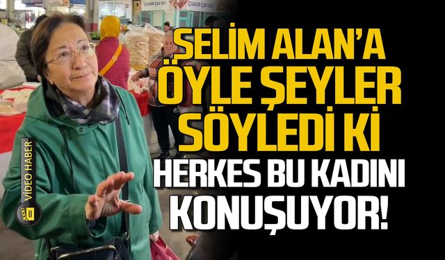 Seçmen kadından Zonguldak'ta başkan Selim Alan'a dikkat çeken sözler