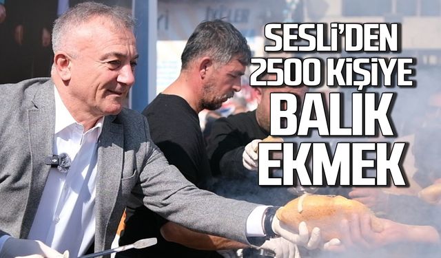 Sesli, 2 bin 500 kişiye balık ekmek ikram etti