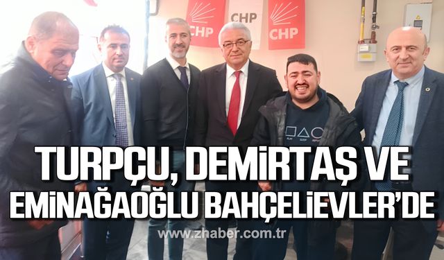 Turpçu, Demirtaş ve Eminağaoğlu Bahçelievler’de!