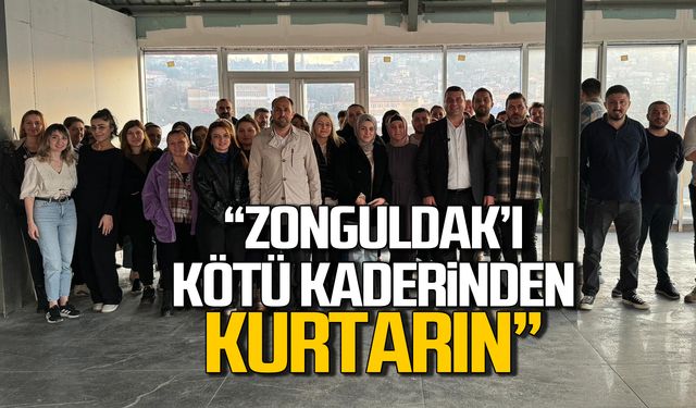 Cem Dereli "Zonguldak’ı kötü kaderinden kurtarın"