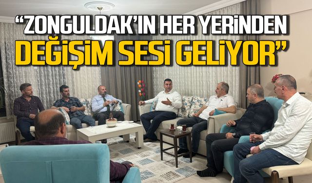 Cem Dereli "Zonguldak’ın her yerinden değişim sesi geliyor"