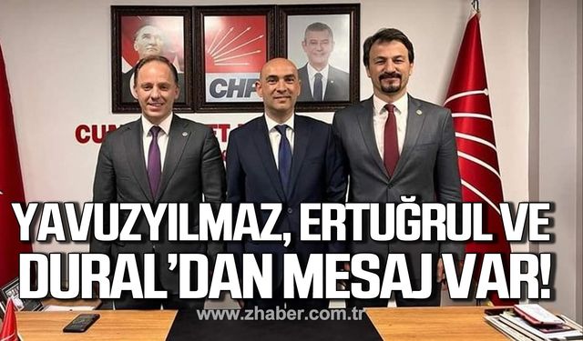 Yavuzyılmaz, Ertuğrul ve Dural’dan mesaj var!