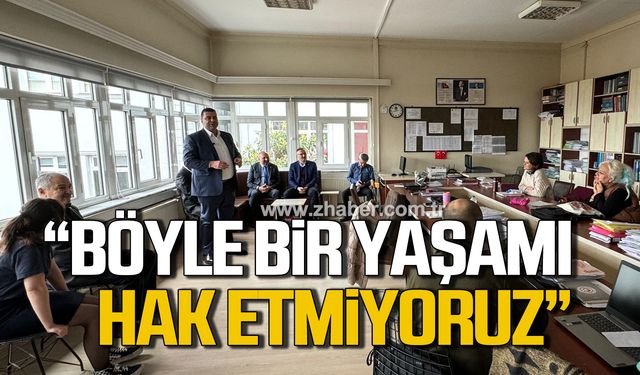 Dereli; "Böyle bir yaşamı hak etmiyoruz"