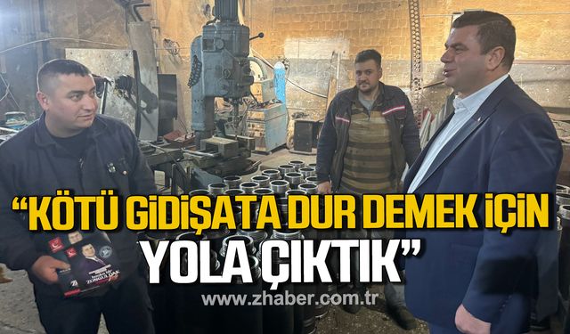 Dereli; "Kötü gidişata dur demek için bu yola çıktık"