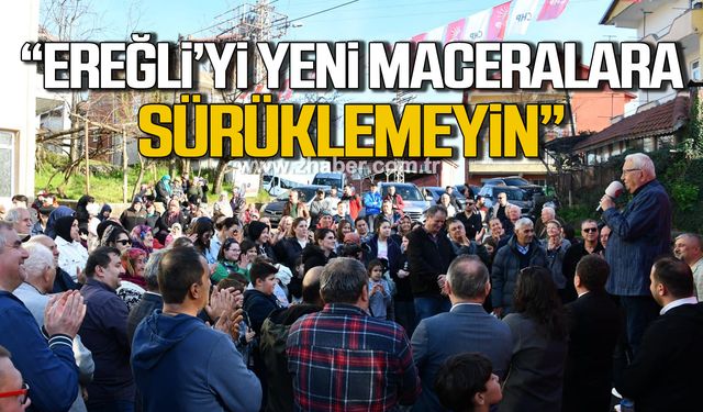 Posbıyık; "Bu iş bilmezlere inanmayın, Ereğli’yi yeni maceralara sürüklemeyin"