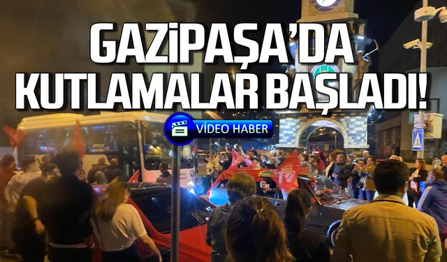 Gazipaşa'da seçim kutlamaları başladı!