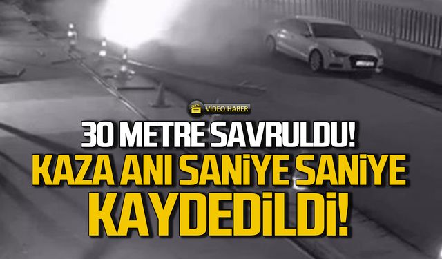 30 metre savruldu! Kaza anı güvenlik kamerasında!