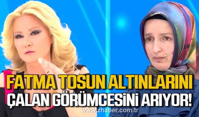 Fatma Tosun altınlarını çalan görümcesi Hamide Aktaş'ı arıyor!