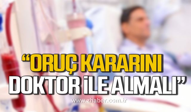 Işıkoğlu; "Diyabet, hipertansiyon ve kalp hastaları oruç kararını doktor ile almalı"