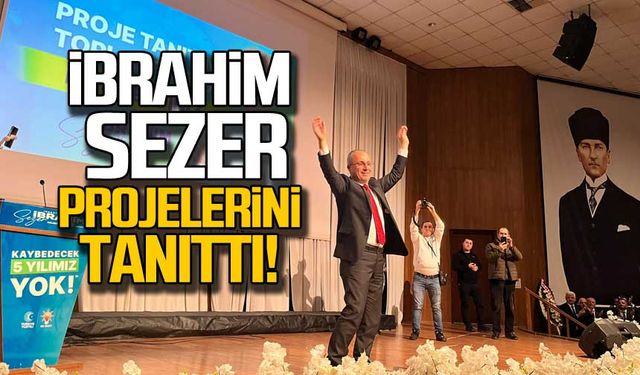 İbrahim Sezer proje tanıtım toplantısı düzenledi!