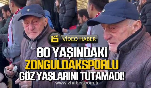 80 yaşındaki Zonguldak Kömürspor'lu göz yaşlarını tutamadı!