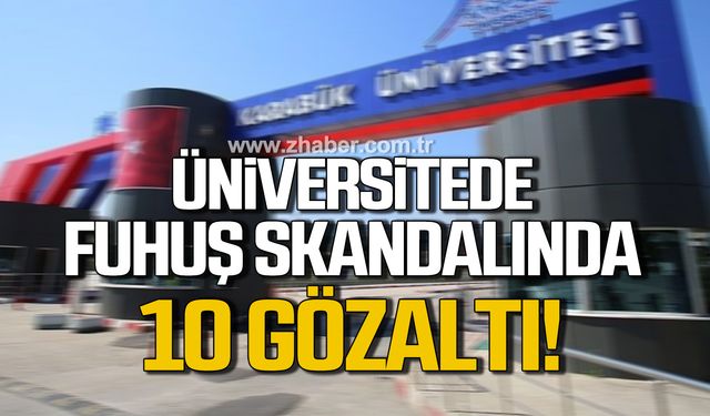 Karabük Üniversitesi ile ilgili 'nefret' paylaşımlarına 10 gözaltı!