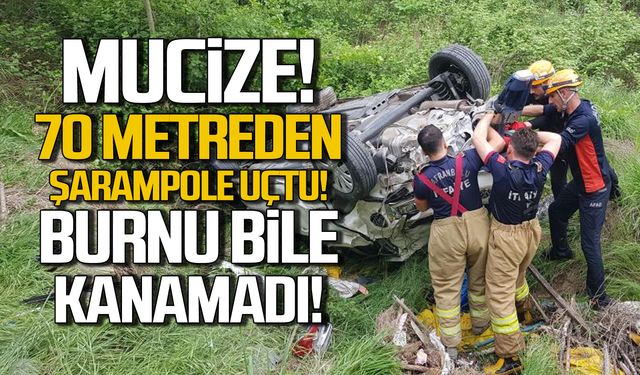 70 metreden şarampole uçtu! Burnu bile kanamadı!