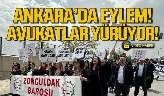 Barolar eylemde! Avukatlar Ankara'da yürüyor!