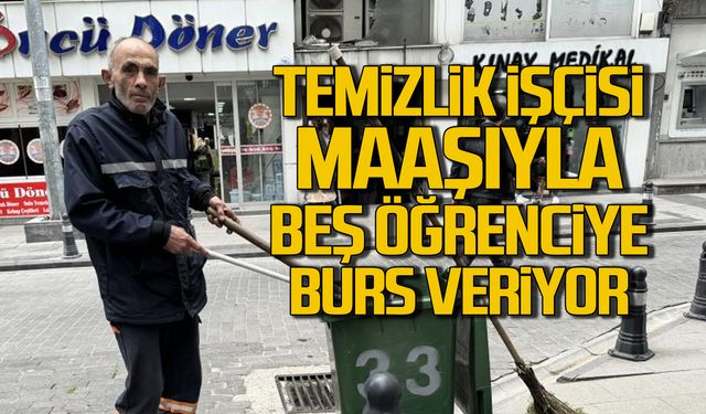 Temizlik işçisi maaşıyla beş öğrenciye burs veriyor