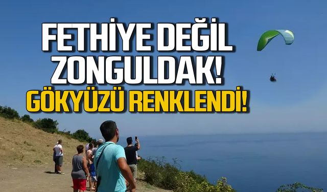 Fethiye değil Zonguldak! Gökyüzü renklendi!