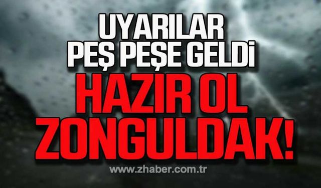 Uyarılar peş peşe geldi! Geceye hazır ol Zonguldak!