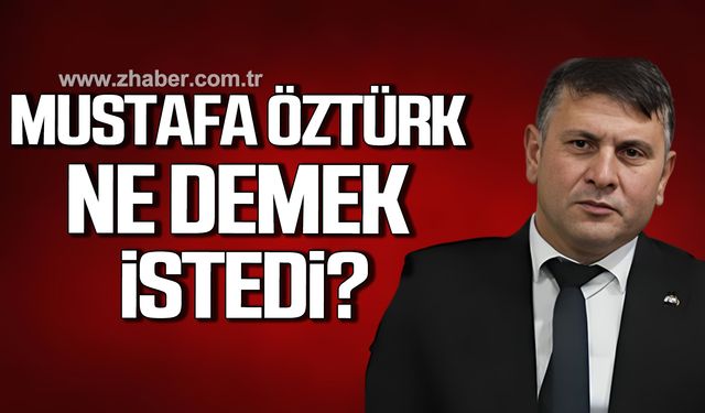 Mustafa Öztürk sosyal medya hesabındaki paylaşımında ne demek istedi?