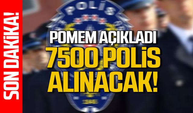 2024 yılı 7500 polis alımı başladı