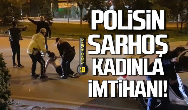 Polisin sarhoş kızlarla imtihanı!