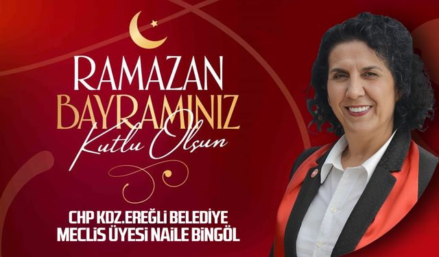 Naile Bingöl'den Ramazan Bayramı Mesajı