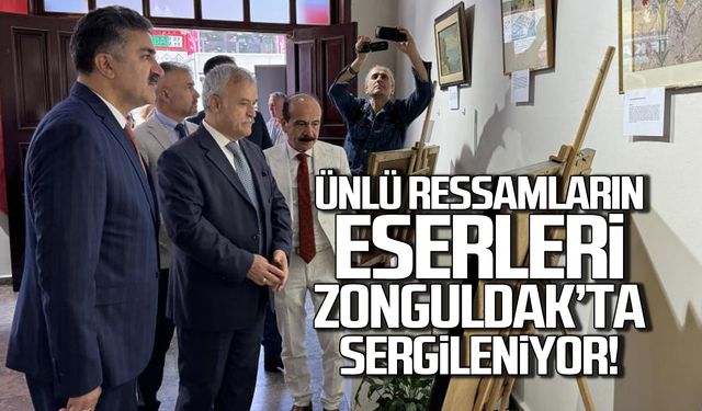 Ünlü ressamların eserleri Zonguldak'ta sergileniyor!