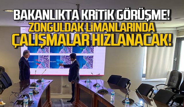 Zonguldak Limanlarında çalışmalar hızlanacak!