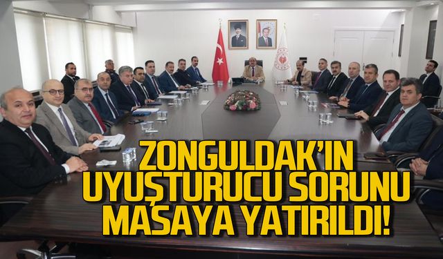 Zonguldak'ın uyuşturucu sorunu masada!