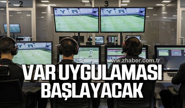 Süper Lig’de yabancı Video Yardımcı Hakemi (VAR) uygulaması başlayacak!